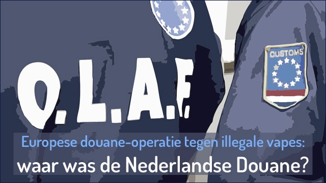 nederland ontbreekt bij europese douane-actie tegen illegale vapes