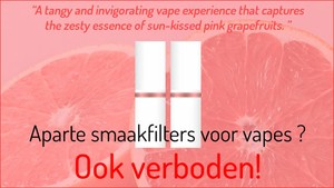 aparte smaakfilters voor vapes ook verboden