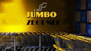 jumbo zegt nee